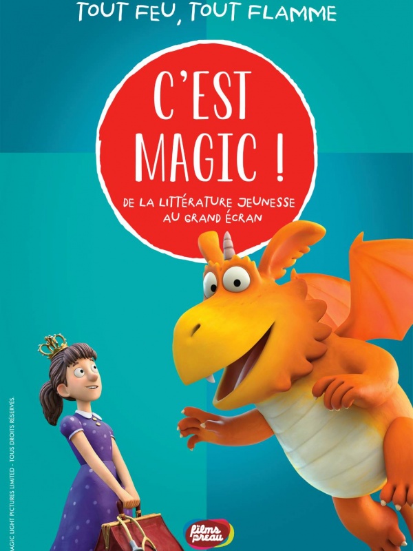 C'est Magic ! - Tout feu, tout flamme