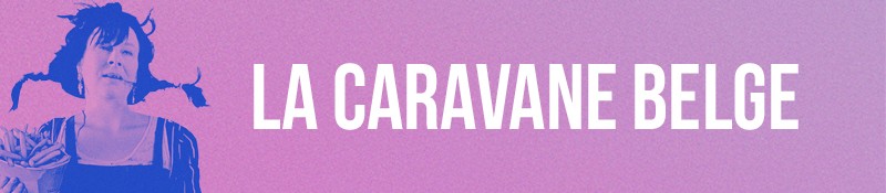 La Caravane Belge